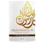 Muhammad SAW: The Epitome of Perfection